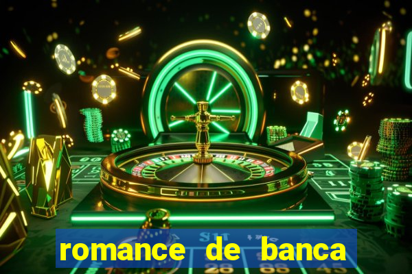 romance de banca digital 2021